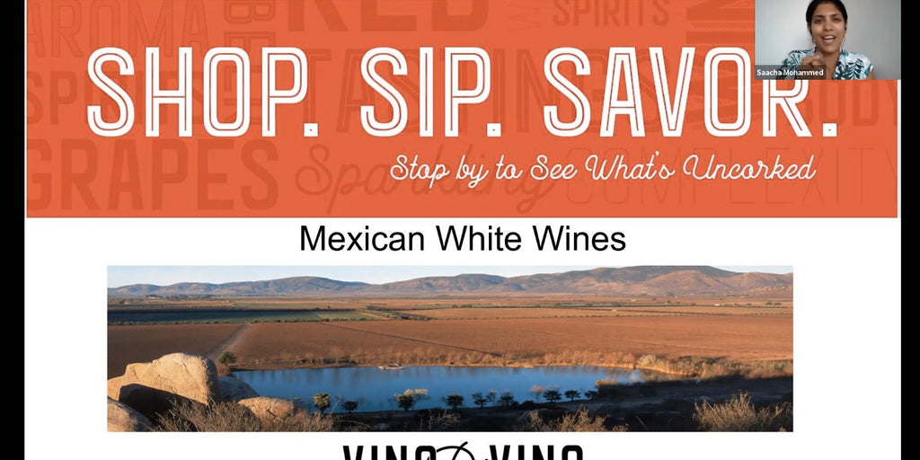 Mexican Wines: July 30, 2020